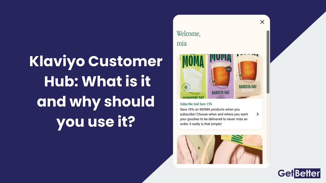 Klaviyo Customer Hub: What is it and why should you use it?